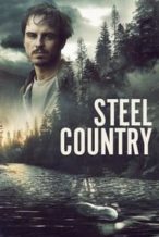 Nonton Film Steel Country (2019) Subtitle Indonesia Streaming Movie Download