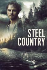 Steel Country (2019)