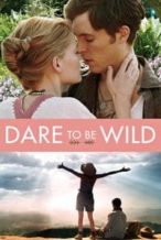 Nonton Film Dare to Be Wild (2015) Subtitle Indonesia Streaming Movie Download