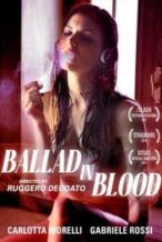 Nonton Film Ballad in Blood (2016) Subtitle Indonesia Streaming Movie Download