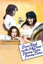 Nonton Film Come Back to the 5 & Dime, Jimmy Dean, Jimmy Dean (1982) Subtitle Indonesia Streaming Movie Download