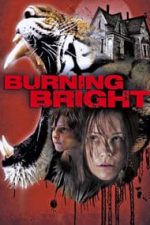 Burning Bright (2012)