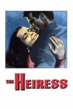 Nonton Film The Heiress (1949) Subtitle Indonesia Streaming Movie Download