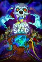 Nonton Film Nova Seed (2016) Subtitle Indonesia Streaming Movie Download