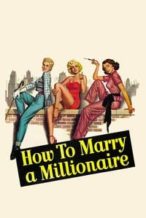 Nonton Film How to Marry a Millionaire (1953) Subtitle Indonesia Streaming Movie Download