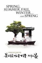 Nonton Film Spring, Summer, Fall, Winter… and Spring (2003) Subtitle Indonesia Streaming Movie Download