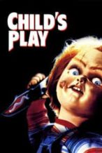 Nonton Film Child’s Play (1988) Subtitle Indonesia Streaming Movie Download