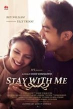 Nonton Film Stay With Me (2016) Subtitle Indonesia Streaming Movie Download