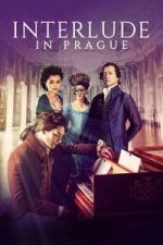 Interlude In Prague (2017)