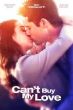 Can’t Buy My Love (2017)