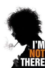 Nonton Film I’m Not There. (2007) Subtitle Indonesia Streaming Movie Download