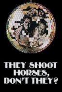 Layarkaca21 LK21 Dunia21 Nonton Film They Shoot Horses, Don’t They? (1969) Subtitle Indonesia Streaming Movie Download