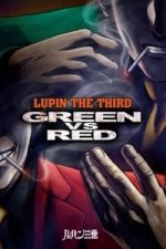 Lupin III: Green vs. Red (2008)
