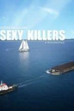 Nonton Film Sexy Killers (2019) Subtitle Indonesia Streaming Movie Download
