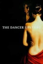 Nonton Film The Dancer Upstairs (2002) Subtitle Indonesia Streaming Movie Download