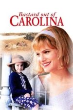 Bastard Out of Carolina (1996)