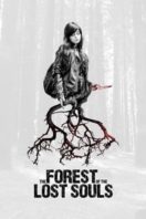 Layarkaca21 LK21 Dunia21 Nonton Film The Forest of the Lost Souls (2017) Subtitle Indonesia Streaming Movie Download