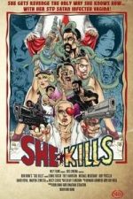 She Kills (2016)
