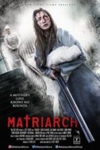 Nonton Film Matriarch (2018) Subtitle Indonesia Streaming Movie Download