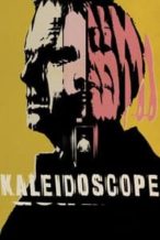 Nonton Film Kaleidoscope (2017) Subtitle Indonesia Streaming Movie Download