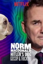 Nonton Film Norm Macdonald: Hitler’s Dog, Gossip & Trickery (2017) Subtitle Indonesia Streaming Movie Download
