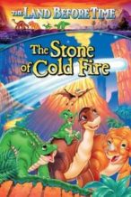 Nonton Film The Land Before Time VII: The Stone of Cold Fire (2000) Subtitle Indonesia Streaming Movie Download