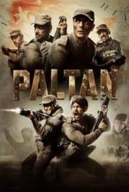 Nonton Film Paltan (2018) Subtitle Indonesia Streaming Movie Download