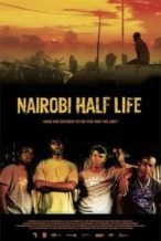 Nonton Film Nairobi Half Life (2012) Subtitle Indonesia Streaming Movie Download