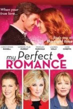 Nonton Film My Perfect Romance (2018) Subtitle Indonesia Streaming Movie Download