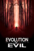 Layarkaca21 LK21 Dunia21 Nonton Film Evolution of Evil (2018) Subtitle Indonesia Streaming Movie Download