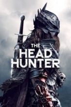 Nonton Film The Head Hunter (2018) Subtitle Indonesia Streaming Movie Download