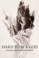 Layarkaca21 LK21 Dunia21 Nonton Film Hard to Be a God (2013) Subtitle Indonesia Streaming Movie Download