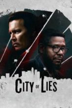 Nonton Film City of Lies (2018) Subtitle Indonesia Streaming Movie Download