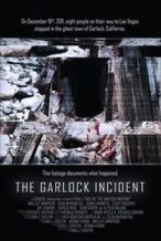 Nonton Film The Garlock Incident (2012) Subtitle Indonesia Streaming Movie Download