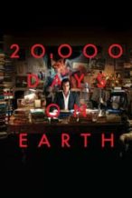 Nonton Film 20,000 Days on Earth (2014) Subtitle Indonesia Streaming Movie Download