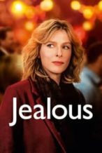 Nonton Film Jealous (2017) Subtitle Indonesia Streaming Movie Download