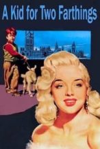 Nonton Film A Kid for Two Farthings (1955) Subtitle Indonesia Streaming Movie Download