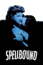 Nonton Film Spellbound (1945) Subtitle Indonesia Streaming Movie Download
