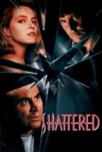 Nonton Film Shattered (1991) Subtitle Indonesia Streaming Movie Download