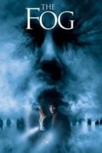 Nonton Film The Fog (2005) Subtitle Indonesia Streaming Movie Download