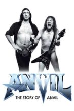 Nonton Film Anvil! The Story of Anvil (2008) Subtitle Indonesia Streaming Movie Download