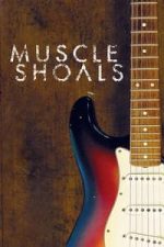 Muscle Shoals (2013)
