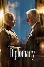 Nonton Film Diplomacy (2014) Subtitle Indonesia Streaming Movie Download