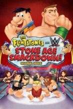 Nonton Film The Flintstones & WWE: Stone Age Smackdown (2015) Subtitle Indonesia Streaming Movie Download