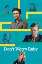 Don’t Worry Baby (2016)