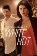 Layarkaca21 LK21 Dunia21 Nonton Film Sandra Brown’s White Hot (2016) Subtitle Indonesia Streaming Movie Download