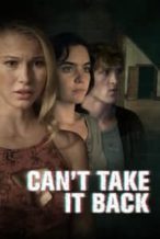 Nonton Film Can’t Take It Back (2017) Subtitle Indonesia Streaming Movie Download