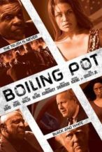 Nonton Film Boiling Pot (2015) Subtitle Indonesia Streaming Movie Download
