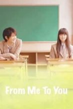 Nonton Film From Me To You (2010) Subtitle Indonesia Streaming Movie Download