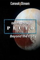 Layarkaca21 LK21 Dunia21 Nonton Film Destination: Pluto Beyond the Flyby (2016) Subtitle Indonesia Streaming Movie Download